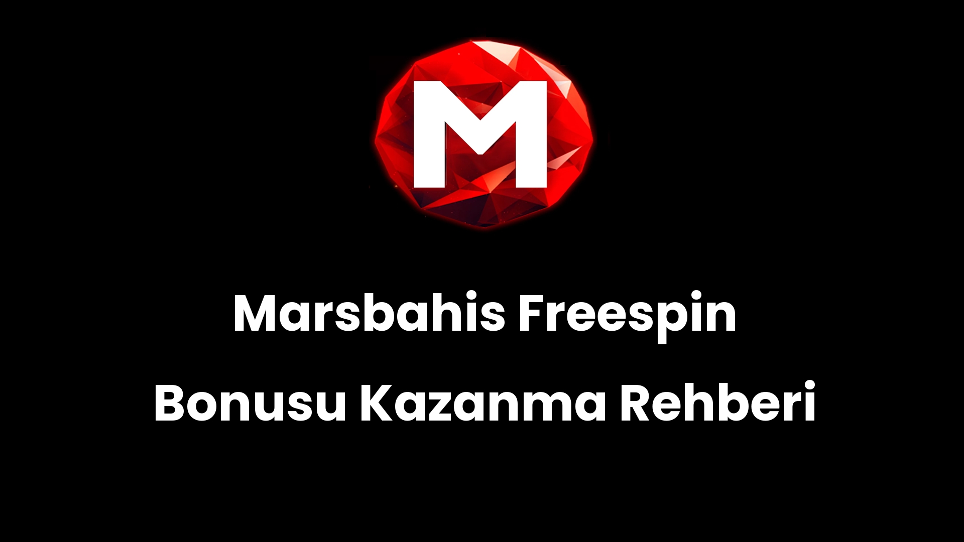 Marsbahis Freespin Bonusu Kazanma Rehberi