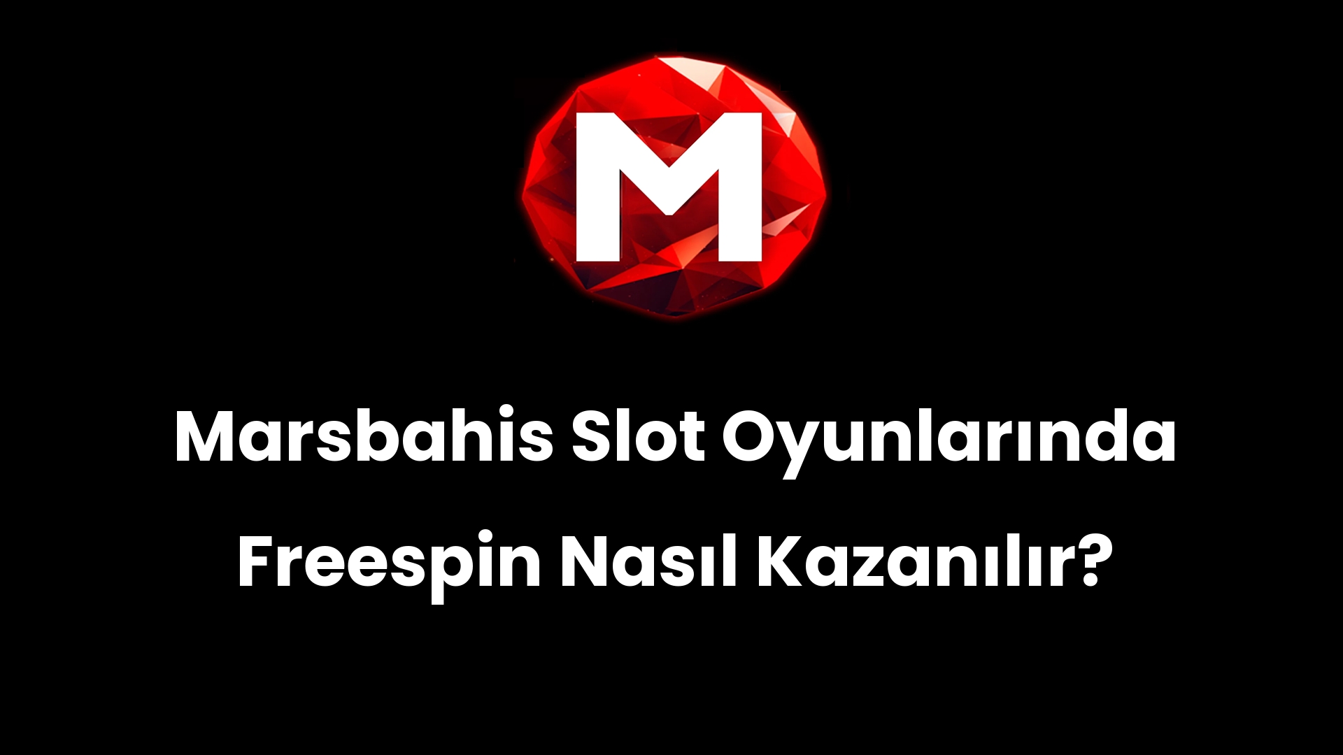 Marsbahis Slot Oyunlarında Freespin Nasıl Kazanılır?